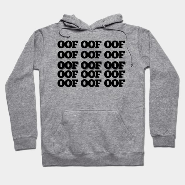 OOF Hoodie by Sloop
